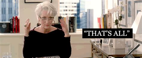 devil wears prada meme|miranda priestly that is all.